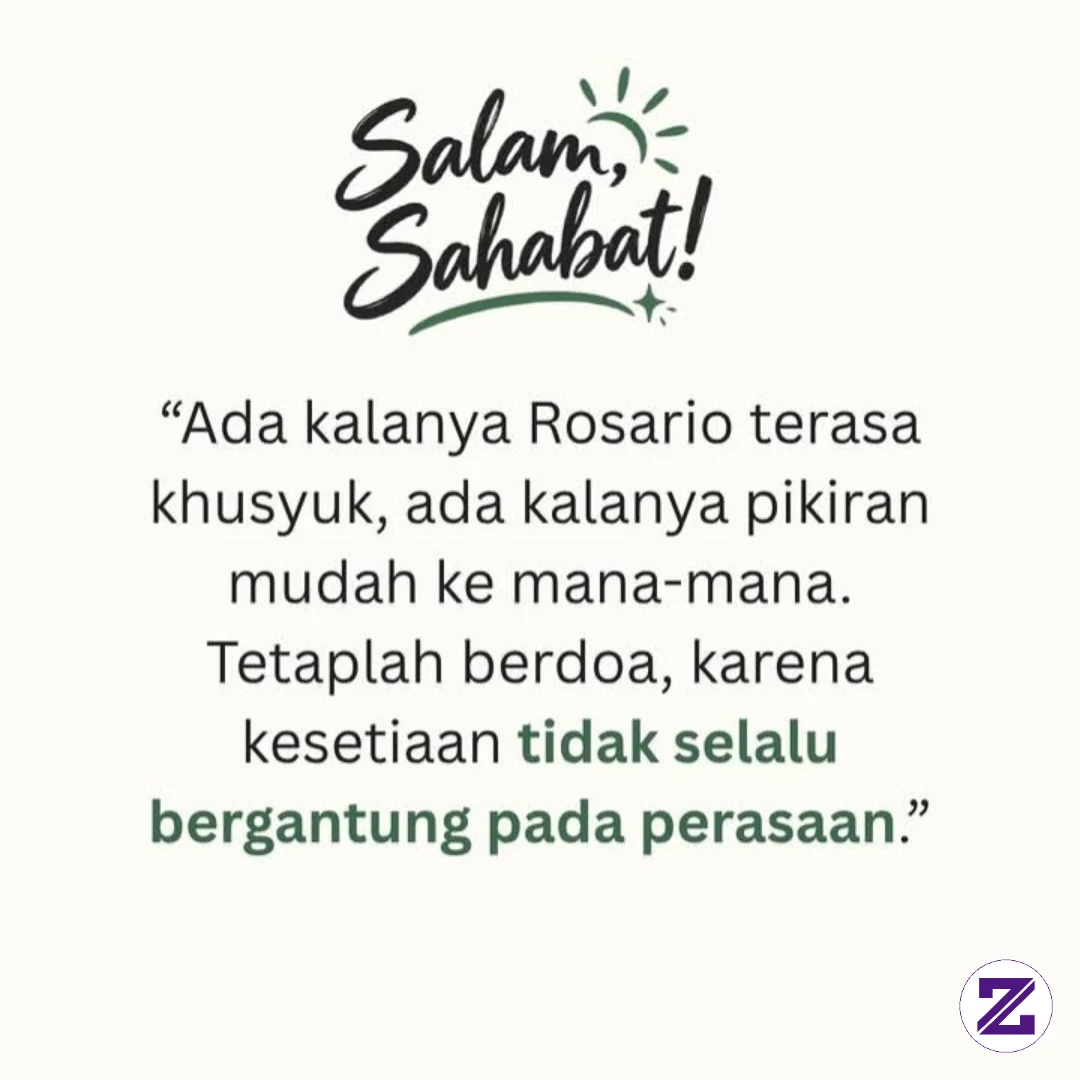 Tetaplah Berdoa, Karena Kesetiaan Tidak Selalu Bergantung Pada Perasaan