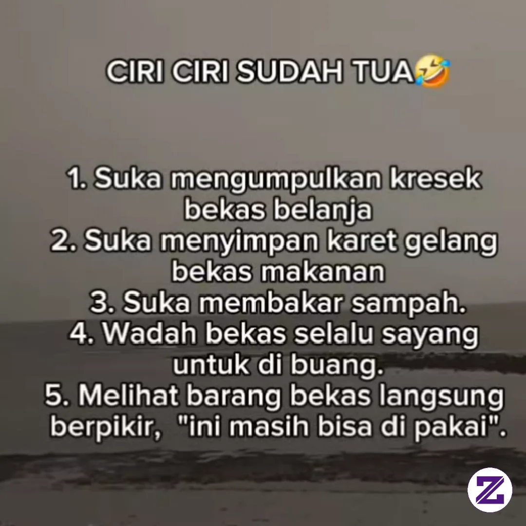 Ciri-ciri Sudah Tua 🤣🤣