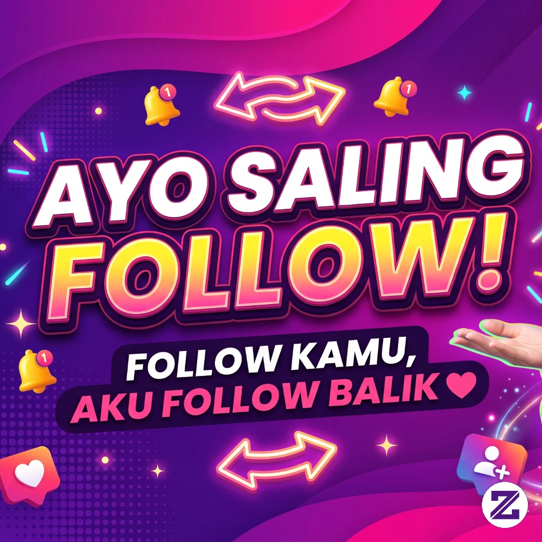 Follow Aku, Aku Follow Kamu!