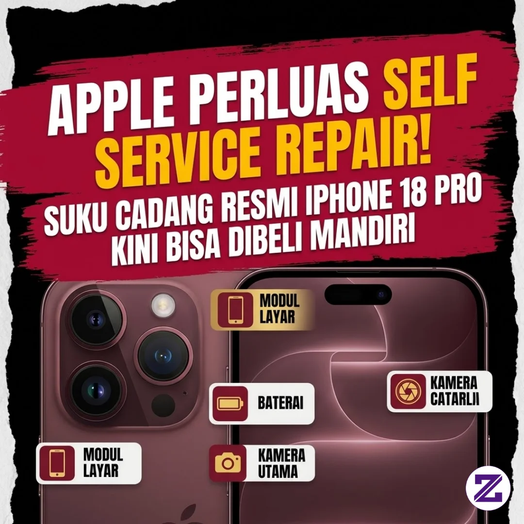 APPLE PERLUAS SELF SERVICE REPAIR, KOMPONEN IPHONE 18 PRO KINI RESMI DIJUAL