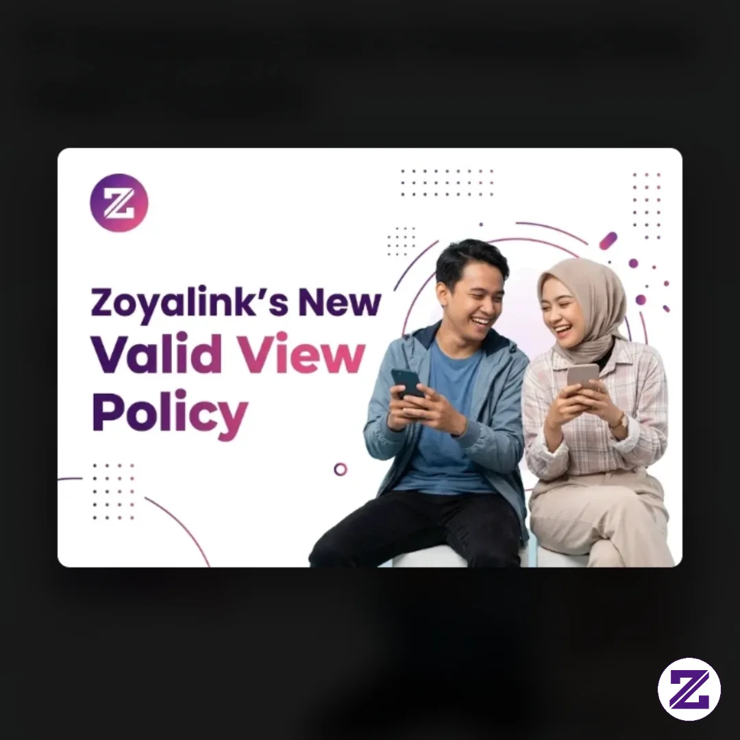 Ternyata Ada Kebijakan Baru Di Zoyalink Tentang Views Mohon Di Perhatikan Ya