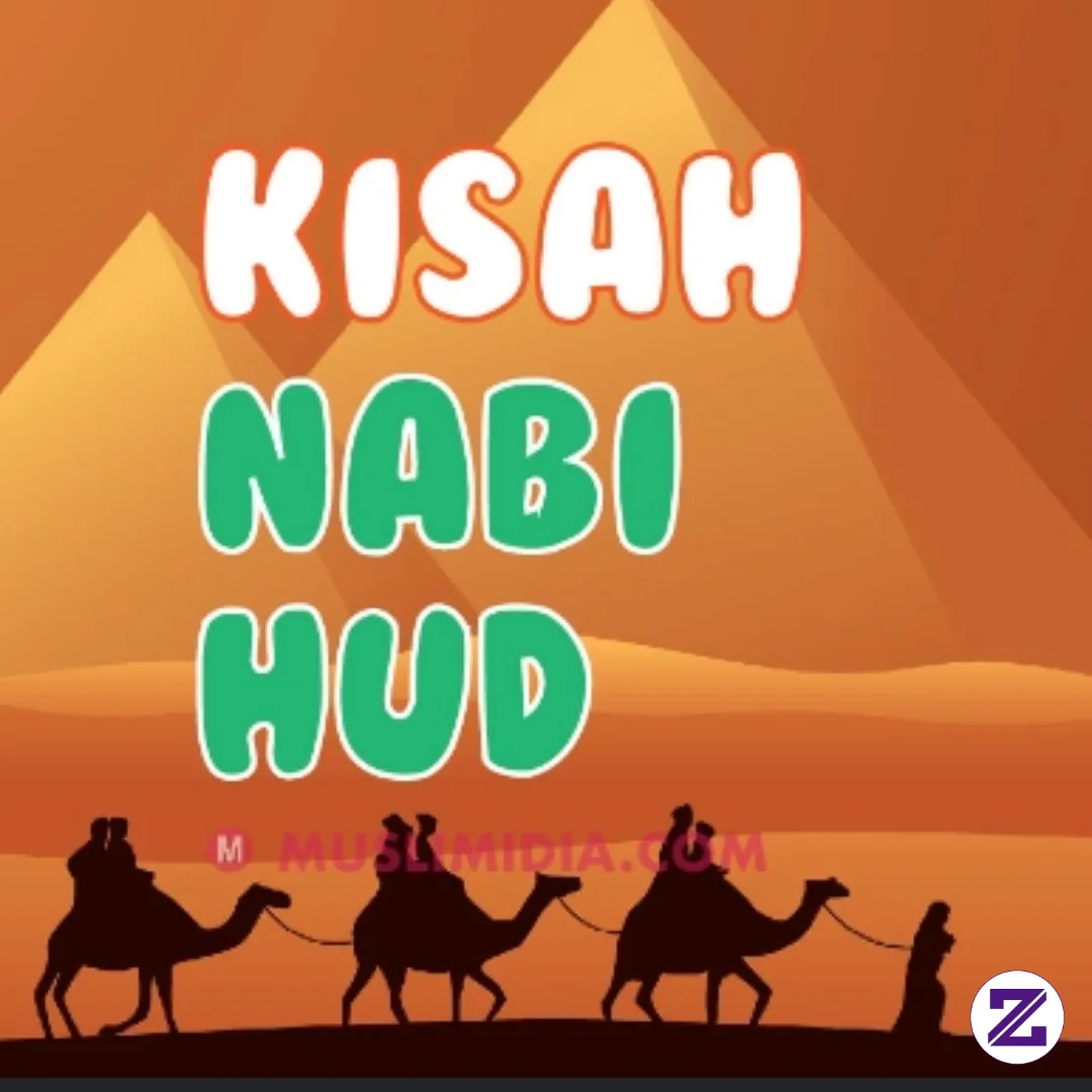 Nabi Hud AS Adalah Nabi Keempat Dalam Islam Yang Diutus Kepada Kaum ‘Ad Di - Sejarah - Santi Anggraini