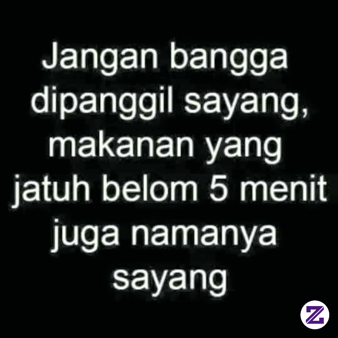Jangan Bangga Di Panggil Sayang...