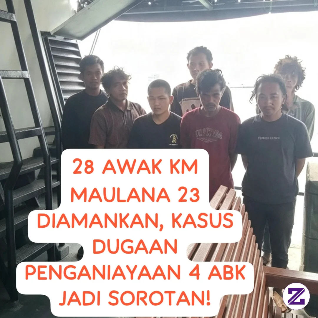 Kasus Dugaan Peng4niayaan Terhadap Sejumlah Anak Buah Kapal (ABK) KM Maulana 23