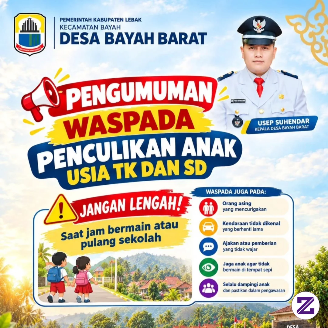 WASPADA PENCULIKAN ANAK! ORANG TUA DI DESA BAYAH BARAT DAN SEKITARNYA DIMINTA