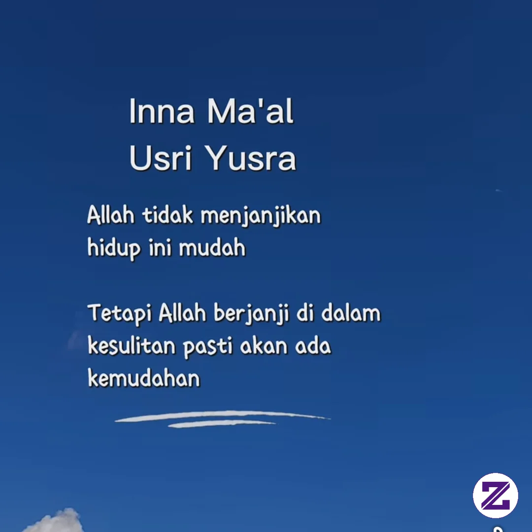 Setiap Kesulitan Pasti Ada Jalan Keluar Nya