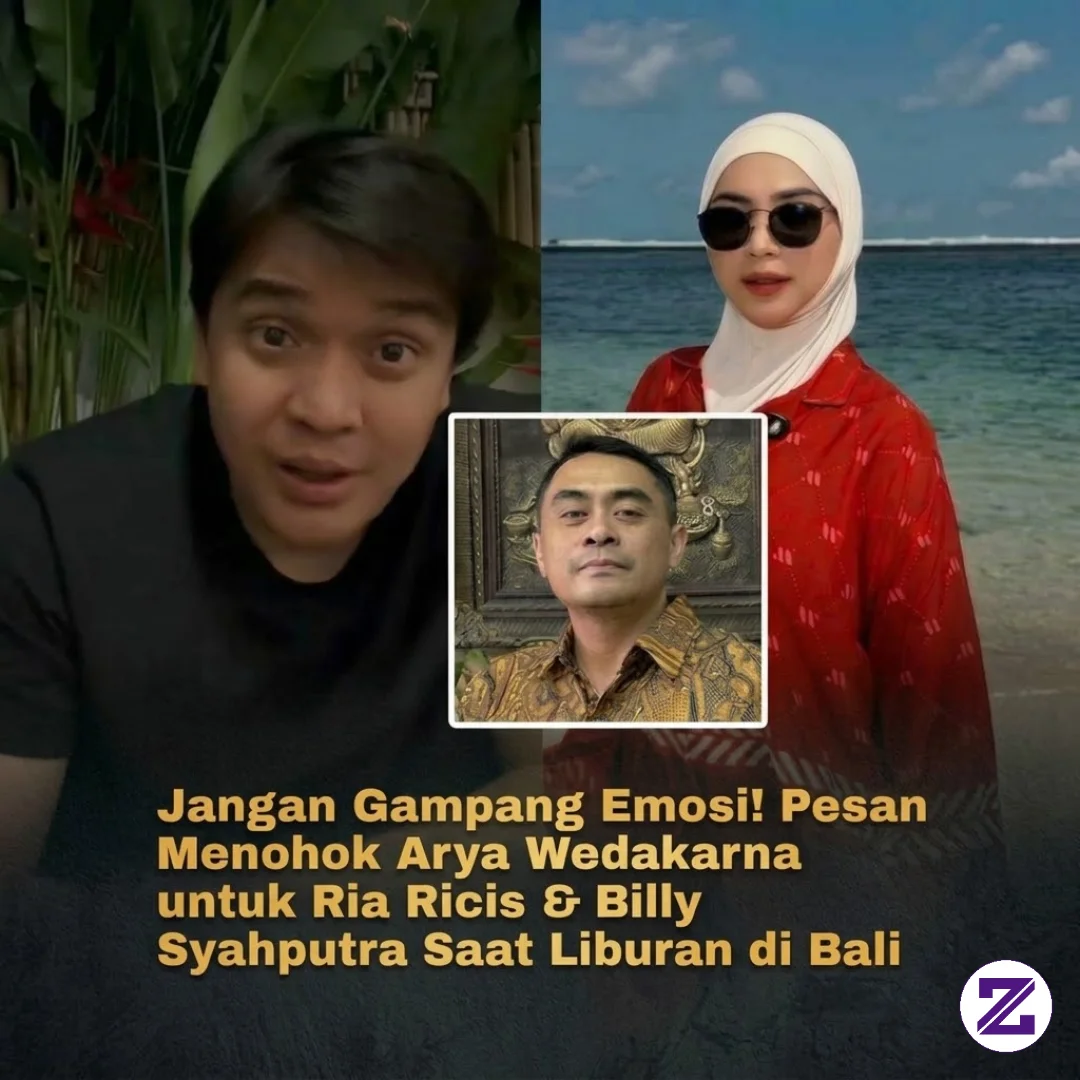 Jangan Gampang Emosi! Pesan Menohok Arya Wedakarna Untuk Ria Ricis & Billy