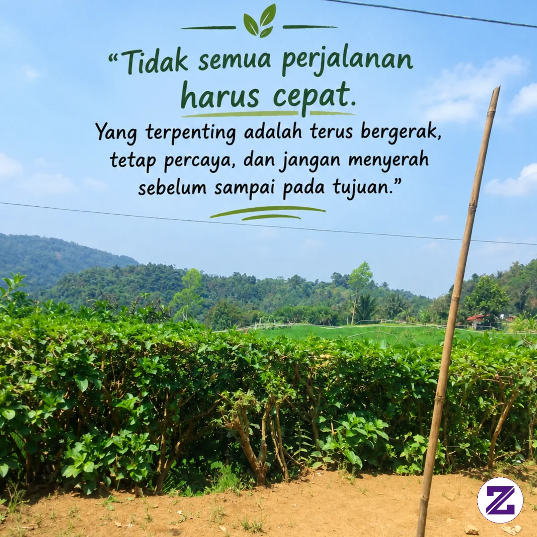 Untuk Kata Kata Hari Ini Motivasi Pantang Menyerah Tetap Semangat