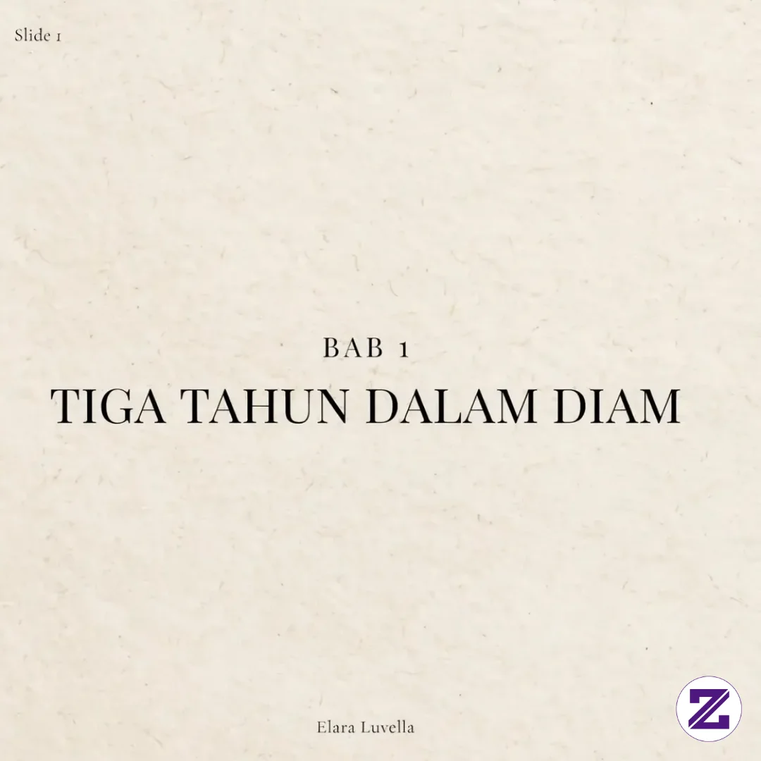 BAB 1 — TIGA TAHUN DALAM DIAM