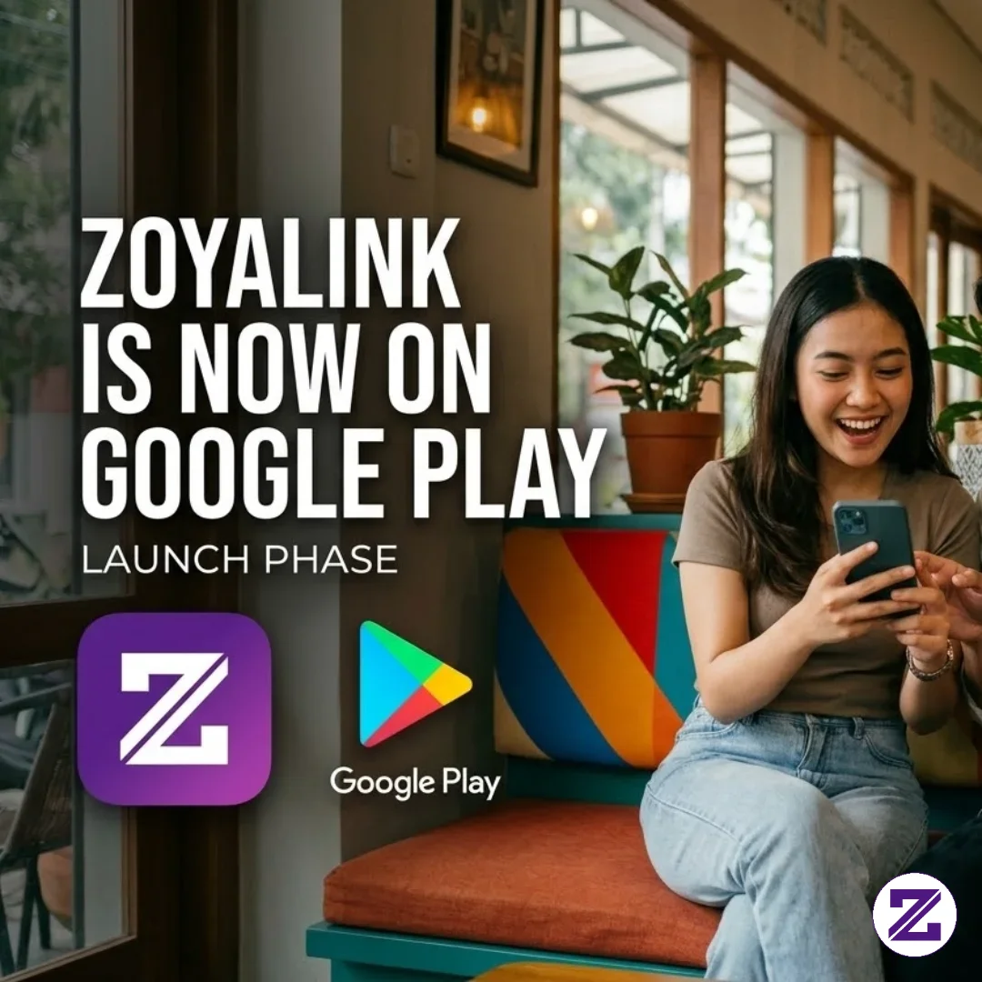 Aplikasi Zoyalink Kini Telah Hadir Di Playistore Silahkan Akses