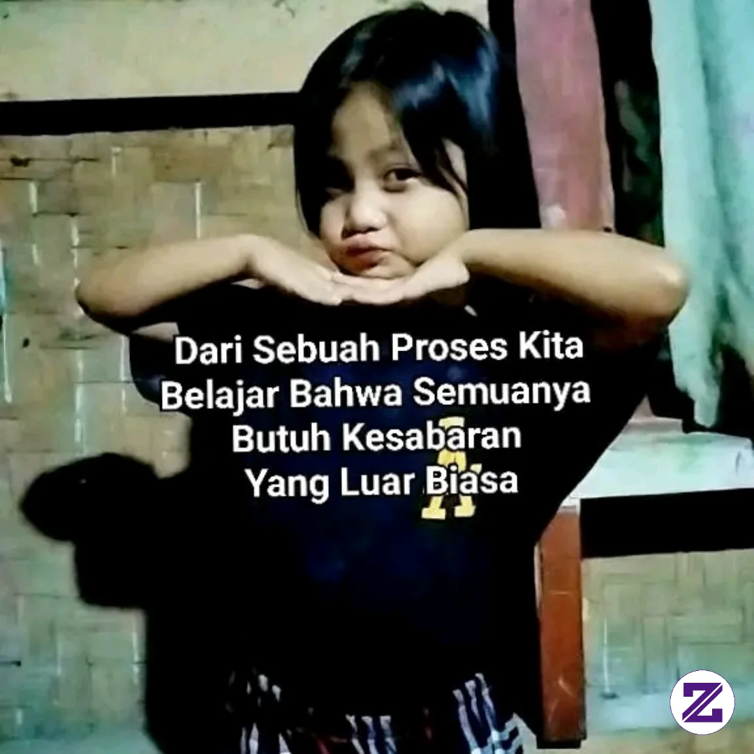 Jadi Bersabarlah Untuk Hasil Yang Sangat Baik Semangat Jangan Pantang Mundur