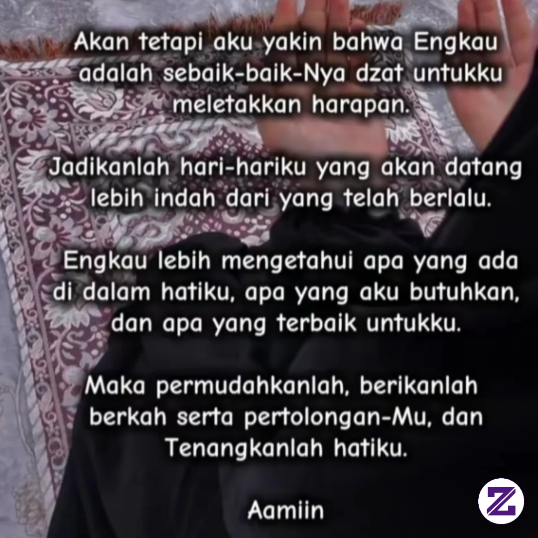 YA ALLAH Aku Menitipkan Masa Depan Yang Sama Sekali Tidak Aku Ketahui AMINN🤲🏻