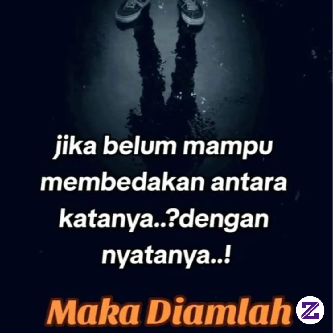 Katanya Dan Nyatanya, Dua Ungkapan Kata Yang Hampir Sama