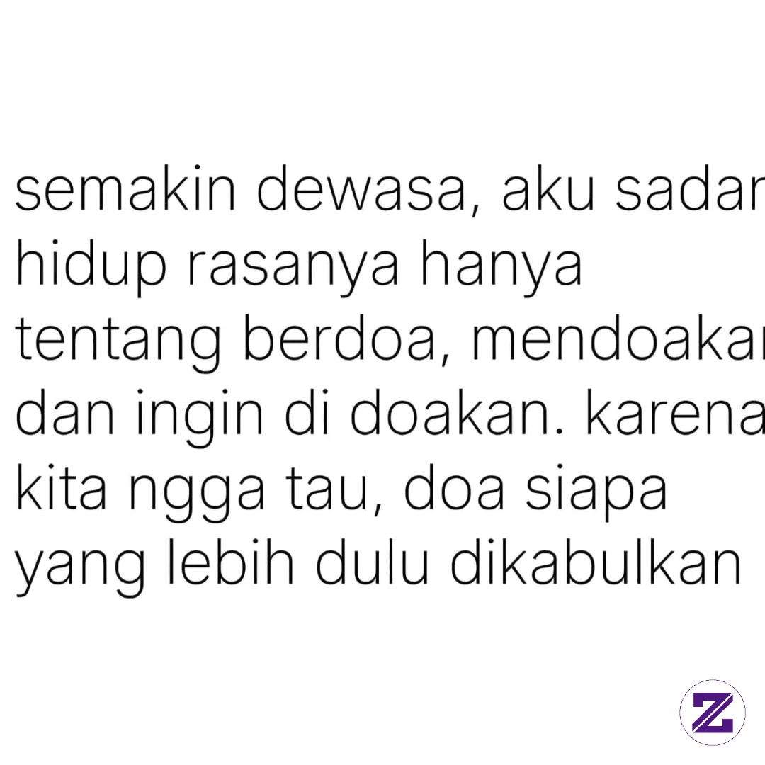 Jangan Lelah Untuk Selalu Berdoa Dan Mengusahakan Yang Terbaik.