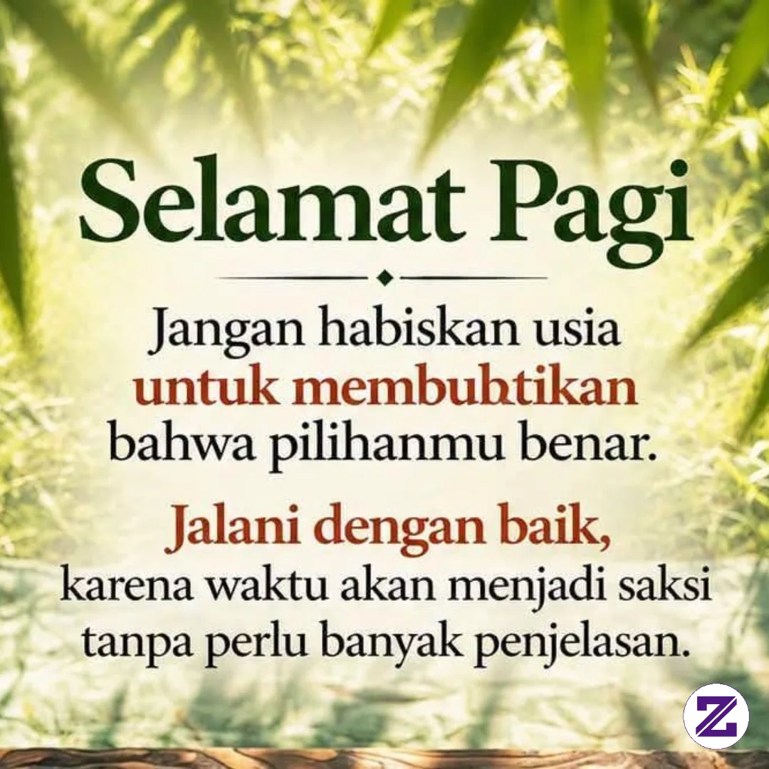 MOTIVASI PAGI INI SEBAGAI PENYEMANGAT HIDUP ZOYALINKERS