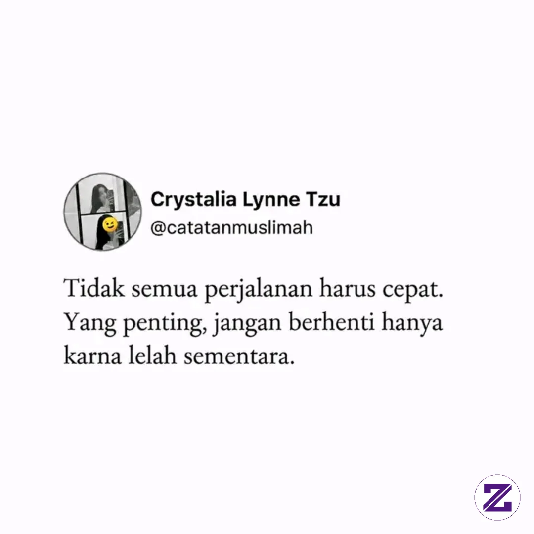 Pelan Pelan Aja Dulu Gak Usah Terburu-buru Capek Itu Wajar, Nyerah JANGAN!