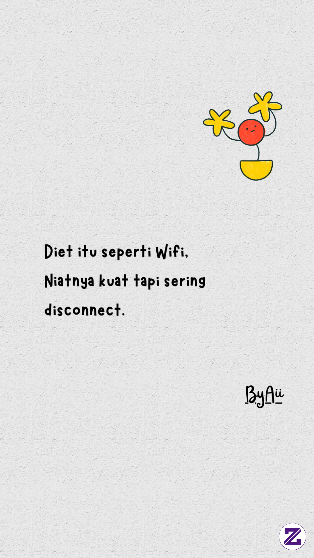 Diet Itu Seperti Wifi...