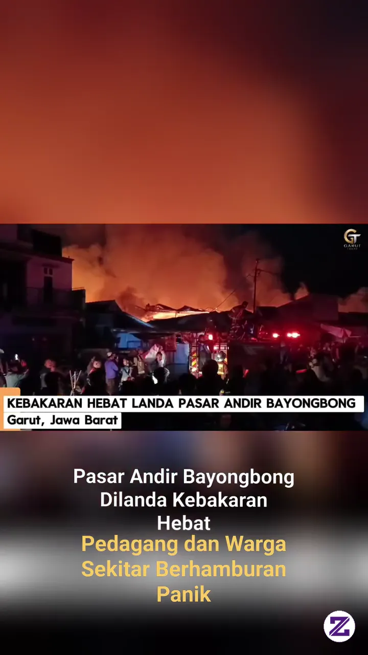 Pasar Andir Kecamatan Bayongbong Kabupaten Garut, Dilanda Kebakaran Hebat