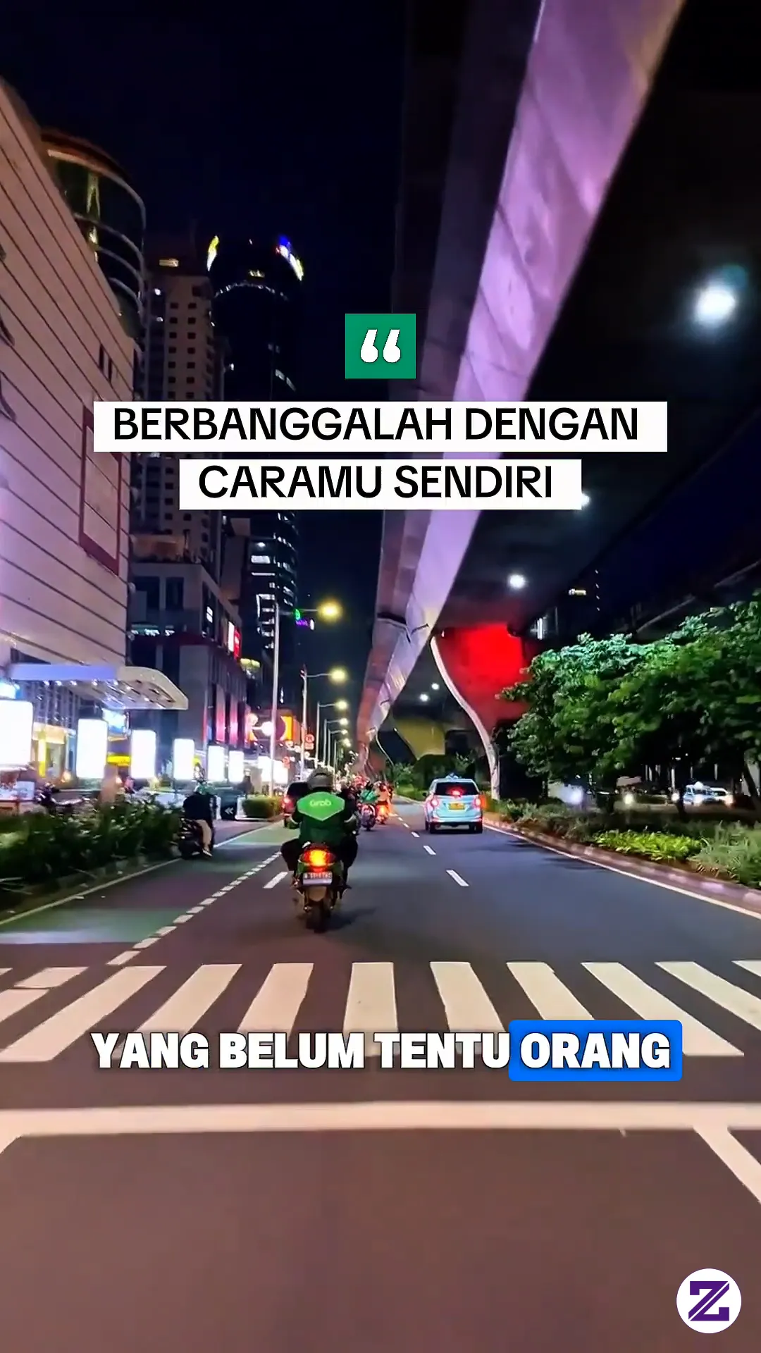 Berbanggalah Dengan Caramu Sendiri