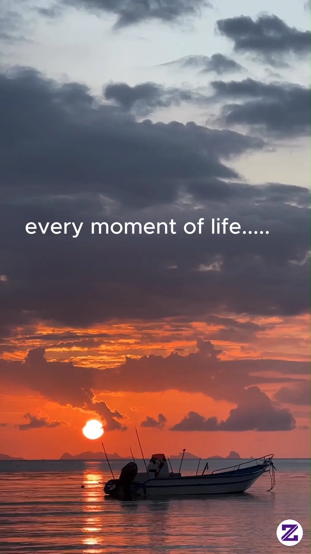 Every Moment Of Life