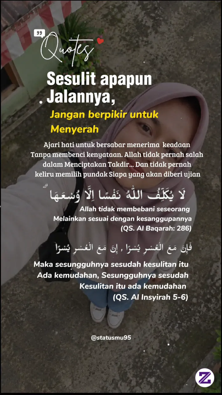 Sesulit Apapun Jalannya, Jangan Berfikir Untuk Menyerah... 💪💪💪