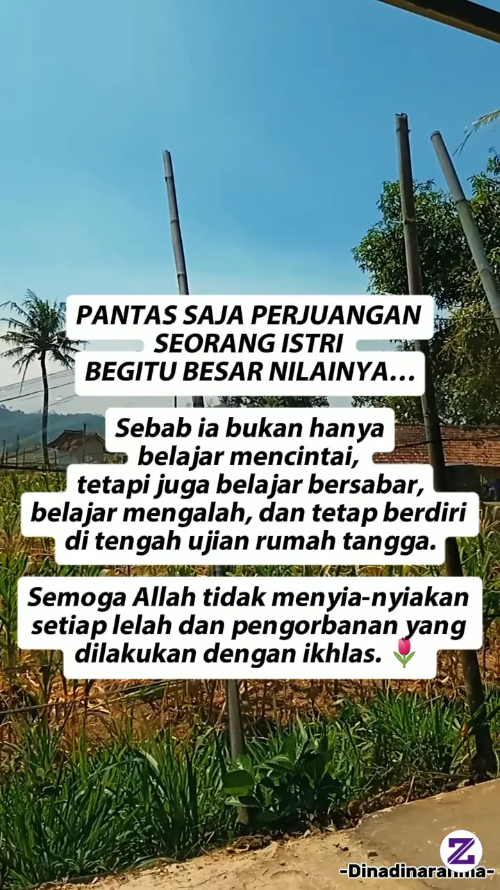 Di Balik Lelah Seorang Istri, Ada Doa Yang Tak Pernah Berhenti. Semoga Setiap