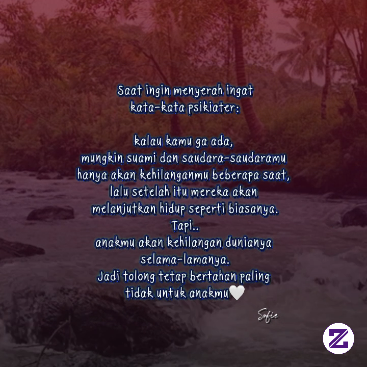 Bertahanlah.. Paling Tidak Untuk Anakmu🤍