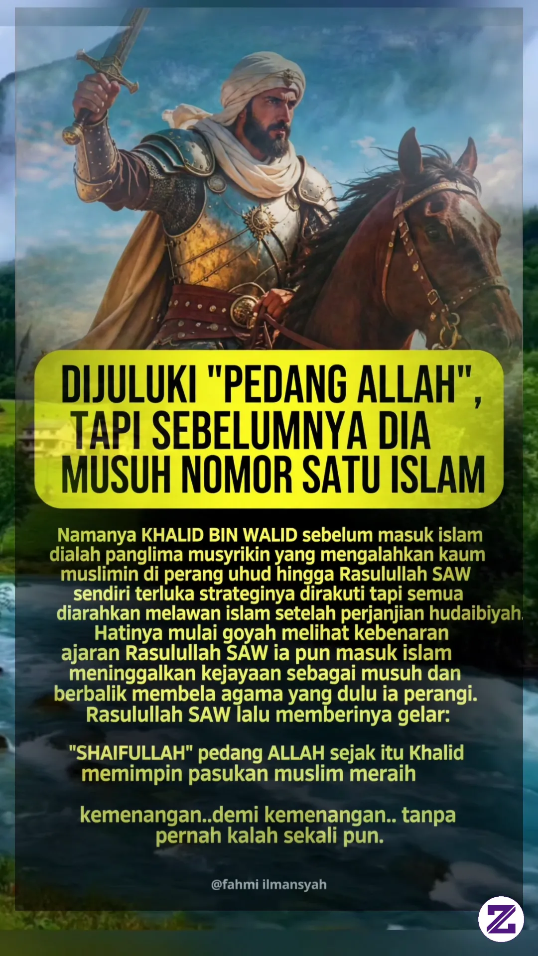 DIJULUKI "PEDANG ALLAH", TAPI SEBELUMNYA DIA MUSUH NOMOR SATU ISLAM