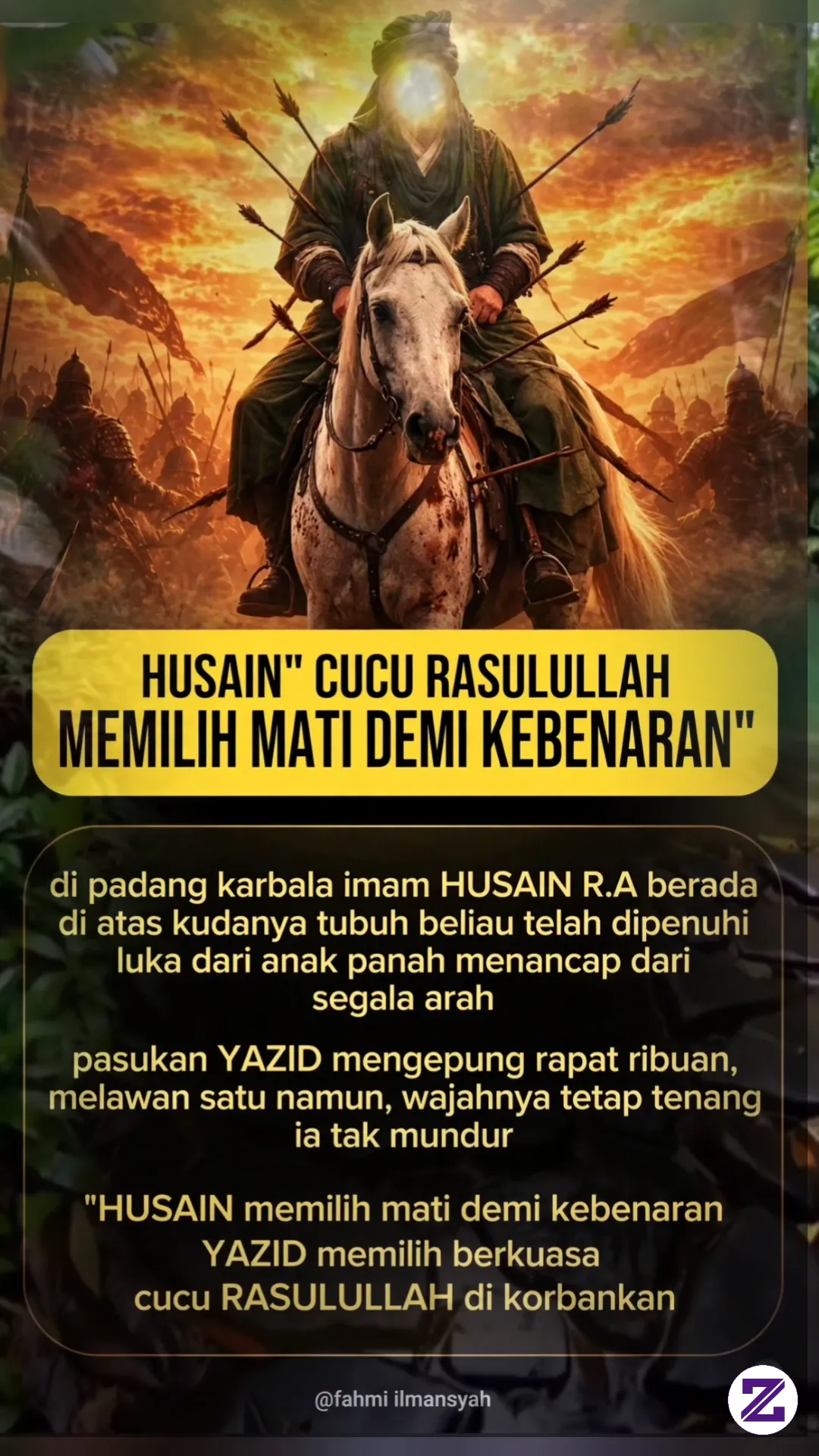 DI PADANG KARBALA, IA SENDIRIAN MELAWAN RIBUAN.